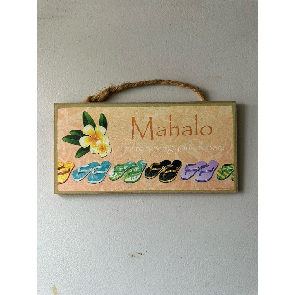 SJT Enterprise The Expression Factory Mahalo For Removing Your Shoes Sign